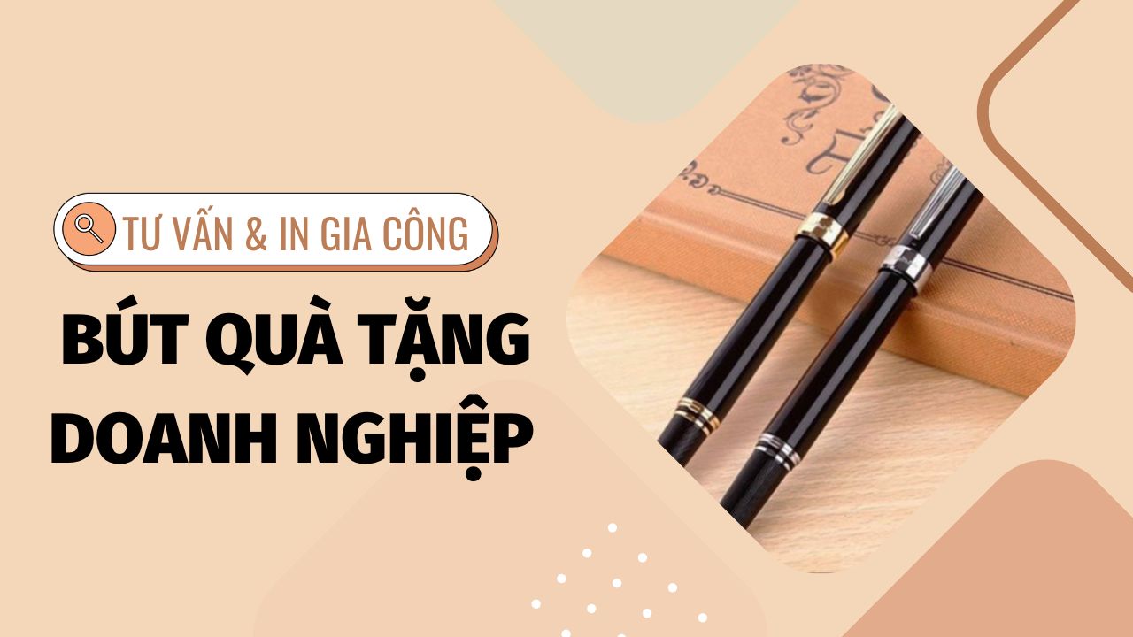 Bút Quà Tặng Có Mấy Loại? Nên Mua Loại Nào?